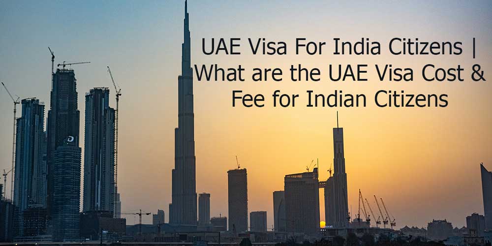 uae visa for india citizens